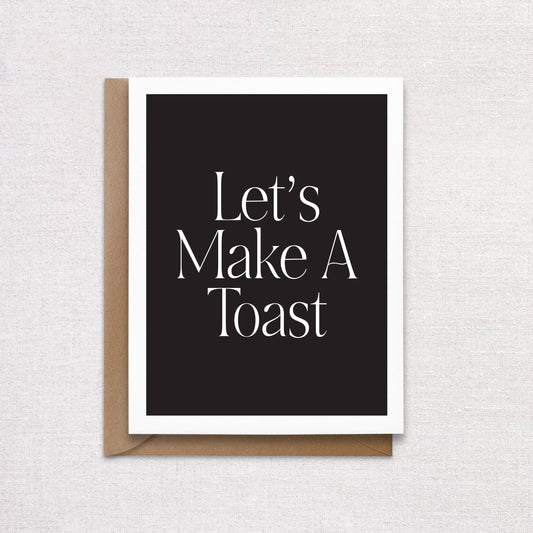 Let's Make A Toast Greeting Card